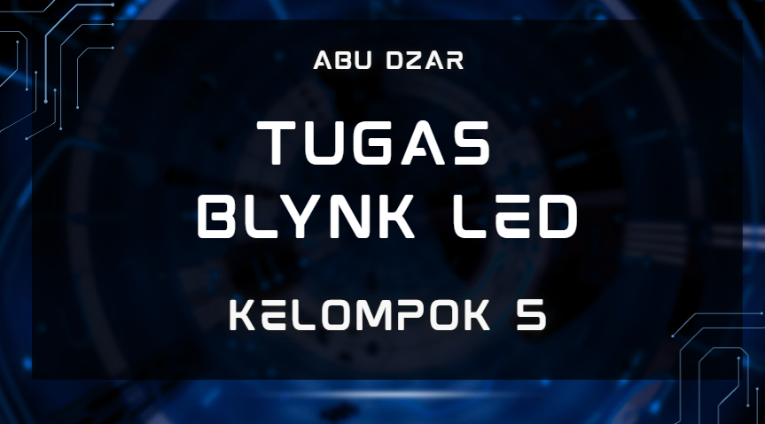 Kelas 07 – 2026 - Smart Lamp with Blynk I